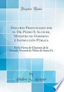 libro Discurso Pronunciado Por El Dr. Pedro S. Alcácer, Ministro De Gobierno É Instrucción Pública