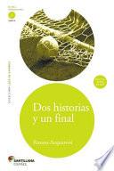 libro Dos Historias Y Un Final / Two Stories And One End