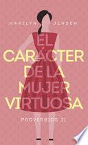 libro El Carácter De La Mujer Virtuosa