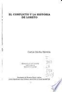 libro El Conflicto Y La Historia De Loreto