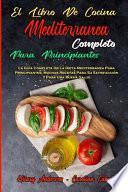 libro El Libro De Cocina Mediterránea Completo Para Principiantes