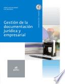 libro Gestión De La Documentación Jurídica Y Empresarial (2015)