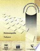 libro Huimanguillo Estado De Tabasco. Cuaderno Estadístico Municipal 2000