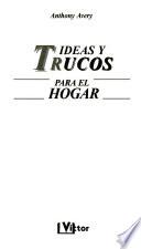 libro Ideas Y Trucos Para El Hogar