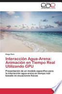 libro Interacción Agua Arena: Animación En Tiempo Real Utilizando Gpu