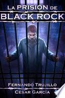 libro La Prisión De Black Rock