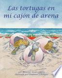 libro Las Tortugas En Mi Cajn De Arena