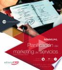 libro Manual. Planificación Del Marketing De Servicios (comm041po). Especialidades Formativas