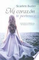 libro Mi Corazn Te Pertenece/ My Heart Belongs To You