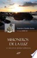 libro Misioneros De La Luz