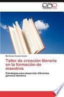 libro Taller De Creación Literaria En La Formación De Maestros