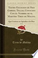 libro Teatro Escogido De Fray Gabriel Tellez, Conocido Con El Nombre De El Maestro Tirso De Molina, Vol. 12