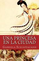 libro Una Princesa En La Ciudad