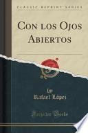 libro Con Los Ojos Abiertos (classic Reprint)