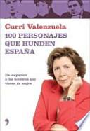 libro 100 Personajes Que Hunden A España
