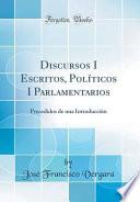 libro Discursos I Escritos, Políticos I Parlamentarios