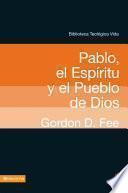 libro Btv # 01: Pablo, El Espíritu Y El Pueblo De Dios