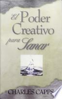 libro El Poder Creativo De Dios Para Sanar = God S Creative Power For Healing