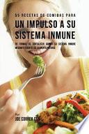 libro 55 Recetas De Comidas Para Un Impulso Inmune