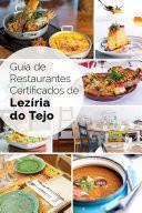 libro Guía De Restaurantes Certificados De Lezíria Do Tejo